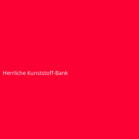 Herrliche Kunststoff-Bank