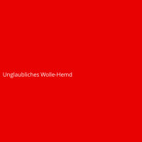 Unglaubliches Wolle-Hemd