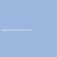 Unglaublicher Kunststoff-Hut