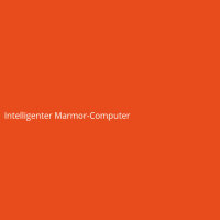 Intelligenter Marmor-Computer